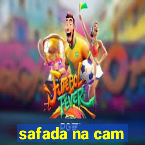 safada na cam